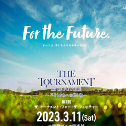 THE TOURNAMENT for the FUTURE